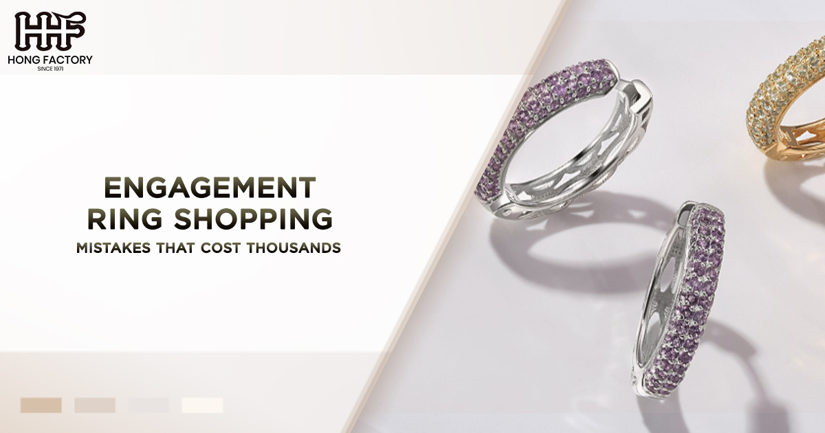 Engagement Ring Shopping – Mistakes That Cost Thousands