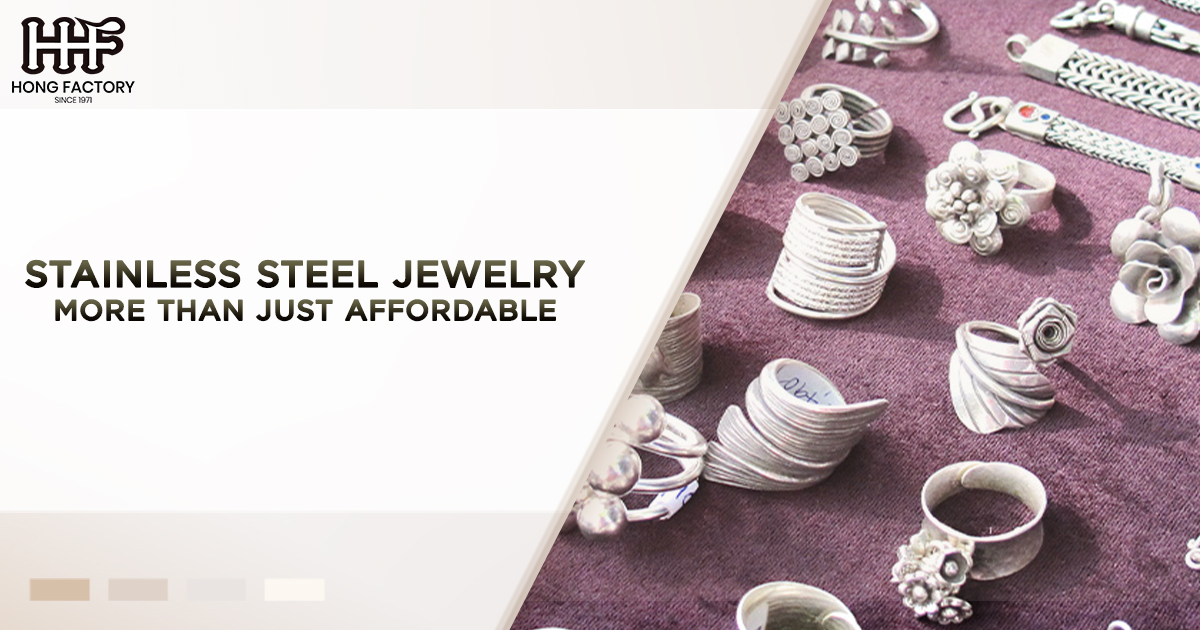 Stainless Steel Jewelry – More Than Just Affordable