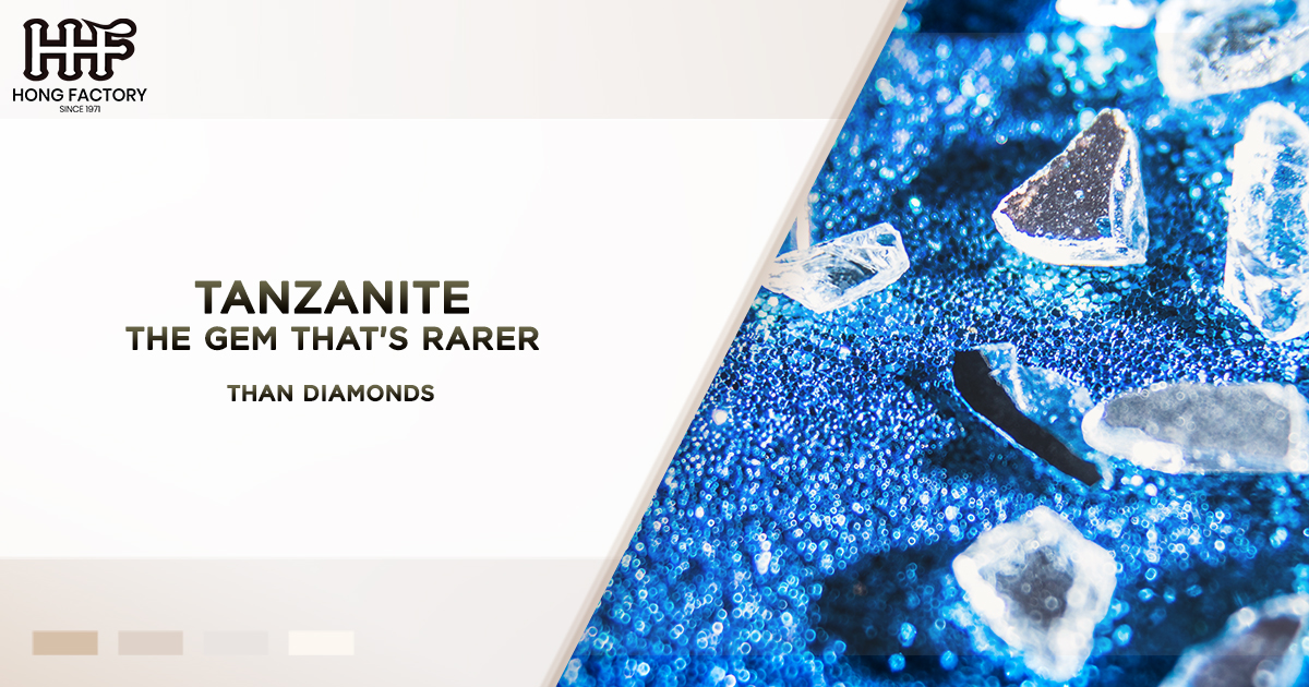 Tanzanite – The Gem That’s Rarer Than Diamonds