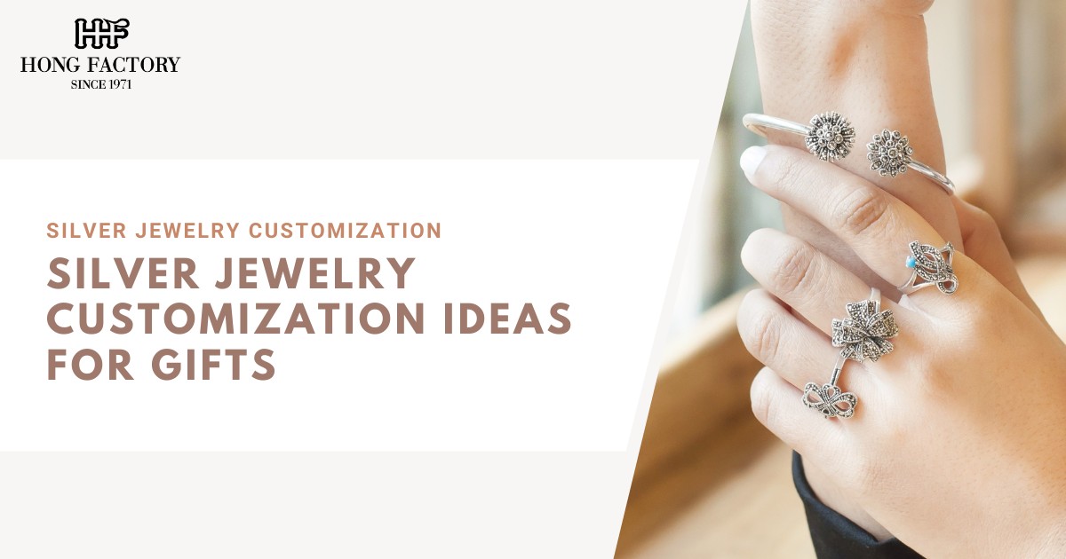 Silver Jewelry Customization