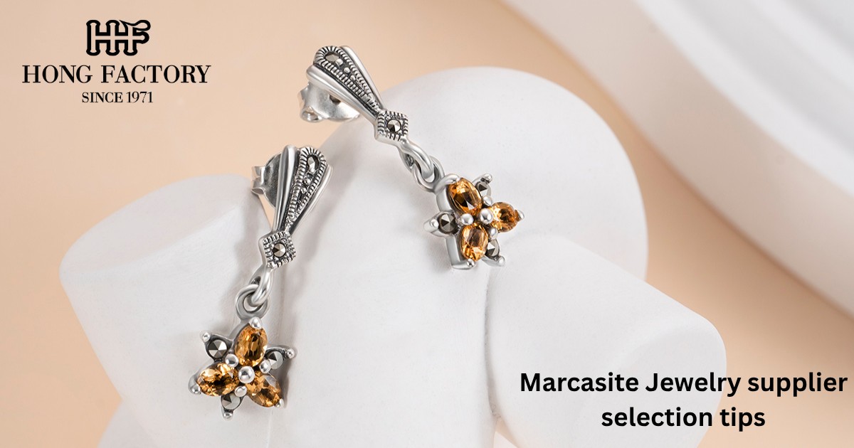 Marcasite Jewelry supplier selection tips