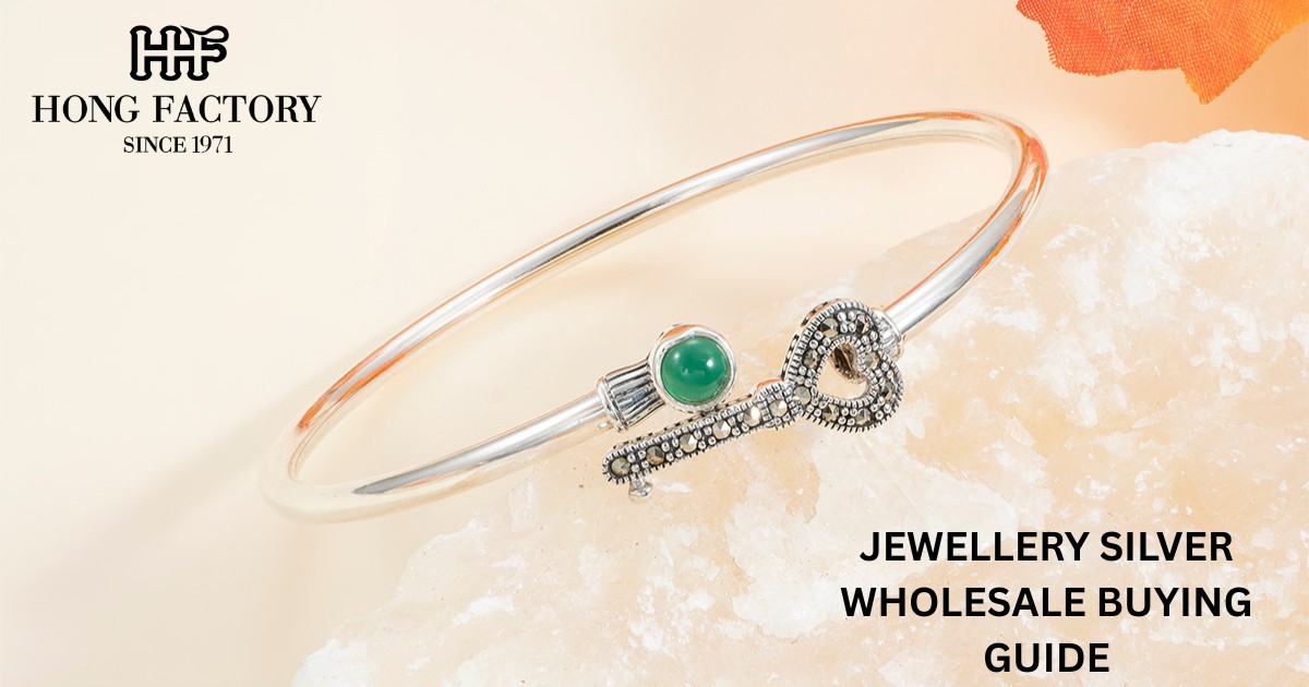 JEWELLERY SILVER WHOLESALE BUYING GUIDE