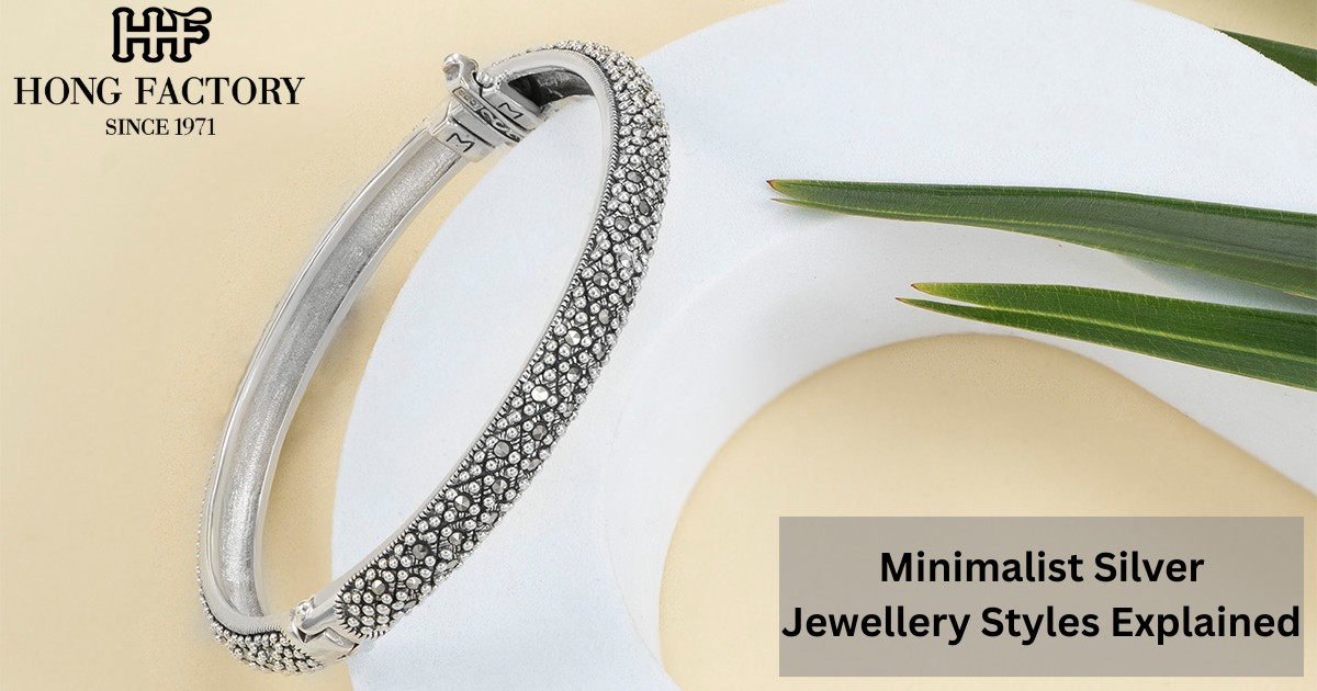 Minimalist Silver Jewellery Styles Explained