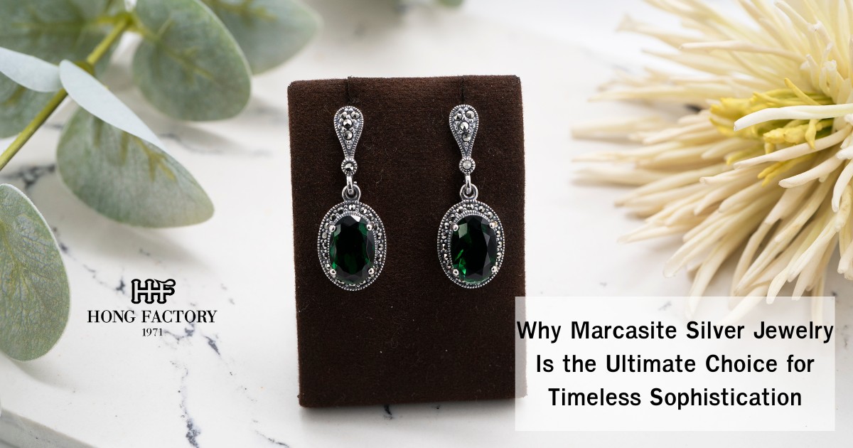 Why Marcasite Silver Jewelry Is the Ultimate Choice for Timeless Sophistication