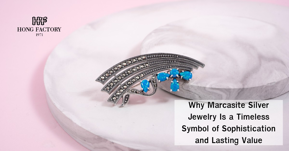 Why Marcasite Silver Jewelry Is a Timeless Symbol of Sophistication and Lasting Value