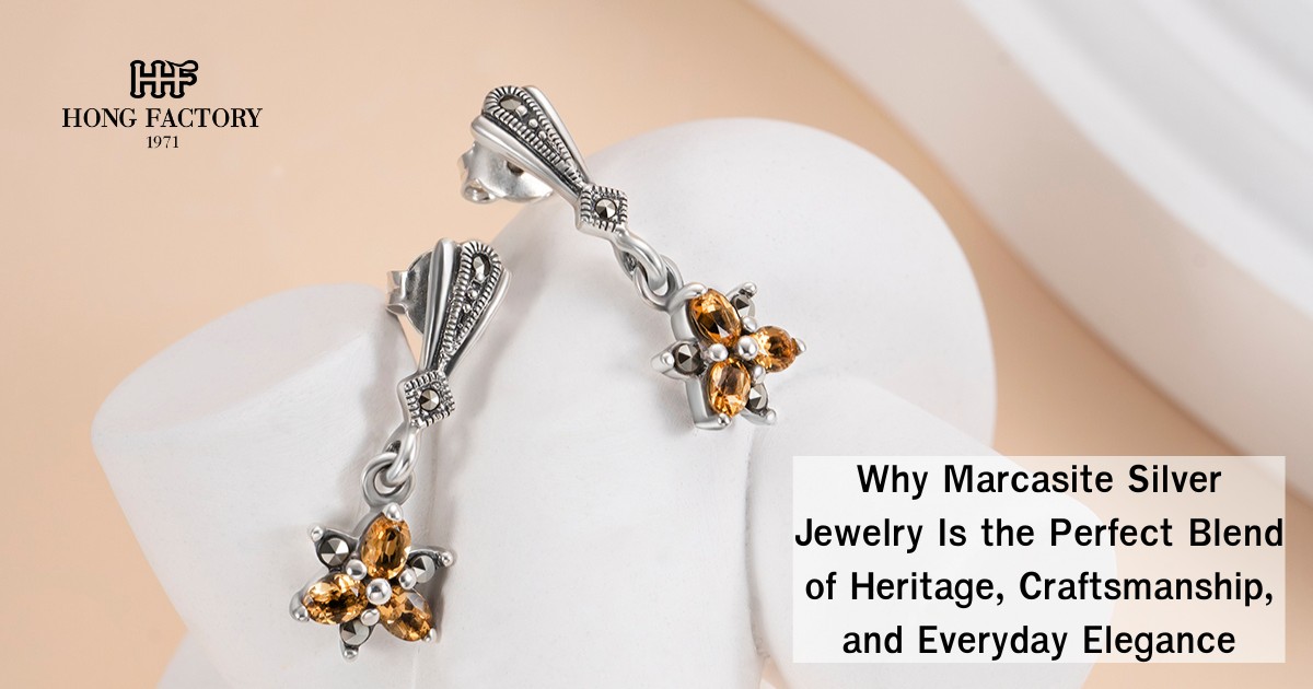 Why Marcasite Silver Jewelry Is the Perfect Blend of Heritage, Craftsmanship, and Everyday Elegance